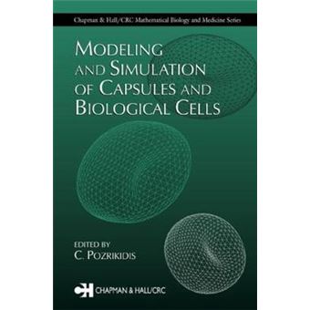 Modeling and Simulation of Capsules and Biological Cells - Hardback - 2003 - 1