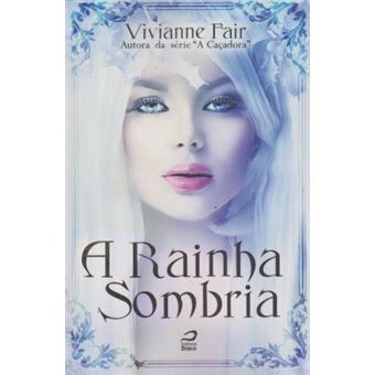A Rainha Sombria - 1