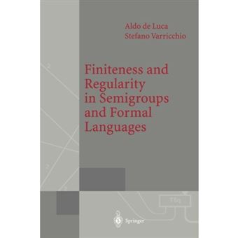 Finiteness and Regularity in Semigroups and Formal Languages - Paperback - 2011 - 1