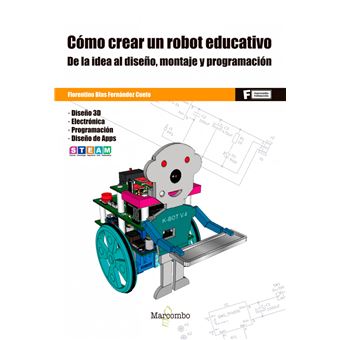 *Cómo Crear Un Robot Educativo - 1