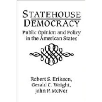 Statehouse Democracy - Public Opinion and Policy in the American States - Hardback - 1994 - 1