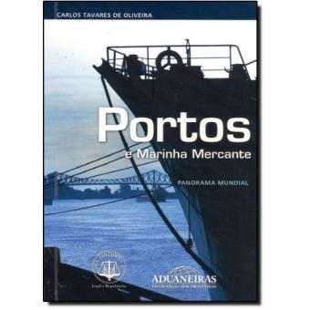 Portos E Marinha Mercante - Panorama Mundial - 1