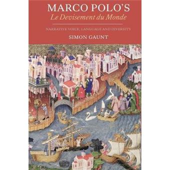 Marco Polo`S Le Devisement Du Monde - Narrative Voice, Language And Diversity - 1