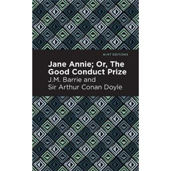 Jane Annie Or, The Good Conduct Prize Mint Editions - 1