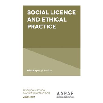 Social Licence And Ethical Practice By Emerald Publishing Limited - 1