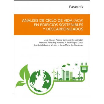 Análisis De Ciclo De Vida (Acv) En Edificios Sostenibles Y Descarbonizados - 1