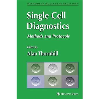 Single Cell Diagnostics - Methods and Protocols - Paperback - 2010 - 1