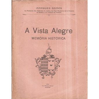 A vista alegre. memória histórica. - 1