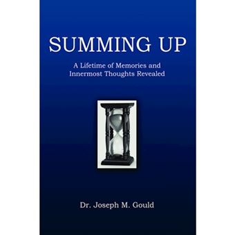 Summing Up - A Lifetime of Memories and Innermost Thoughts Revealed - Hardback - 2007 - 1