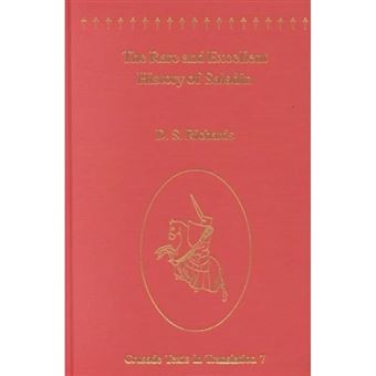 The Rare and Excellent History of Saladin - Or al-Nawadir al-Sultaniyya wa'l-Mahasin al-Yusufiyya by Baha' Al-Din Ibn Shaddad - Hardback - 2001 - 1