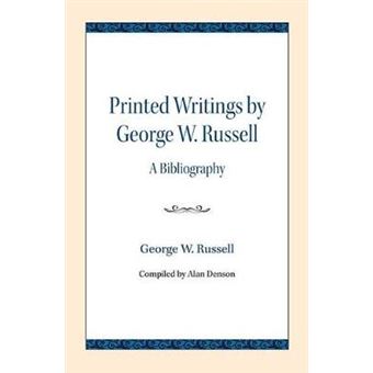 Printed Writings by George W. Russell - 1