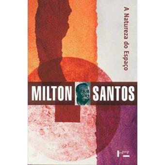 A Natureza Do Espaço. Técnica E Tempo, Razão E Emoção - 1