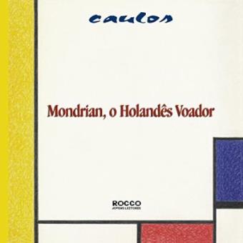 Mondrian, O Holandes Voador - 1