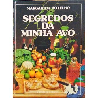 Segredos da minha avó. [1.ª edição] - 1