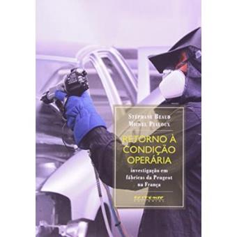 Retorno À Condição Operária. Investigação Em Fábricas Da Peugeot Na França - 1