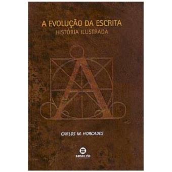 A Evolução da Escrita - 1