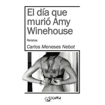 El día que murió Amy Winehouse - 1