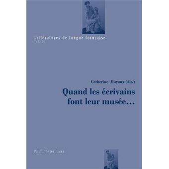 Quand Les Crivains Font Leur Muse 26 Littratures De Langue Franaise ...