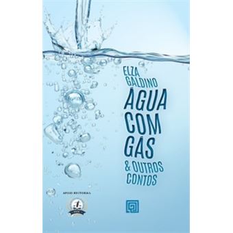 Água Com Gás & Outros Contos - 1