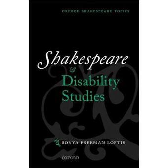 Shakespeare And Disability Studies Oxford Shakespeare Topics - 1