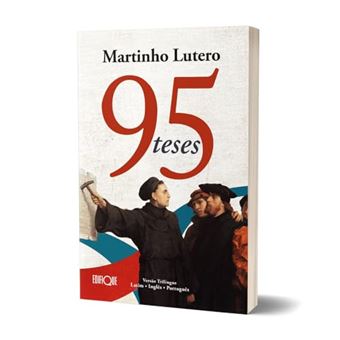 95 Teses - Martinho Lutero - 1
