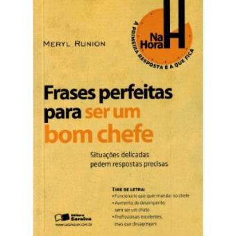 Frases Perfeitas Para Ser Um Bom Chefe - 1