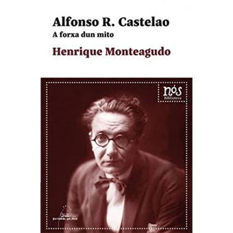 Alfonso R. Castelao. A Forxa Dun Mito - 1