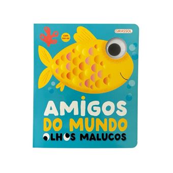 Olhos Malucos: Amigos Do Mundo - Com Pop-Up! - 1