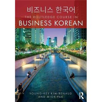 The Routledge Course In Business Korean - 1