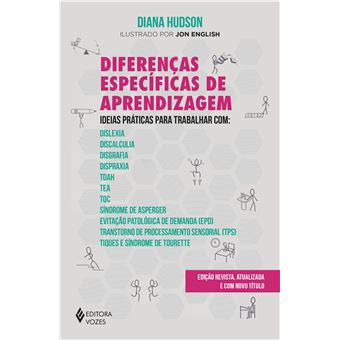 Diferenças Específicas De Aprendizagem: Ideias Práticas Para Trabalhar Com: Dislexia, Discalculia - 1