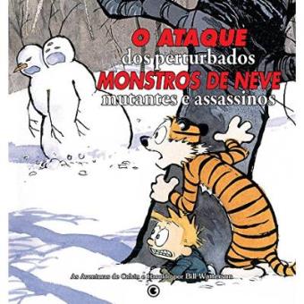 O Ataque Dos Perturbados. Monstros De Neve. Mutantes E Assassinos. Calvin & Haroldo 8 - 1