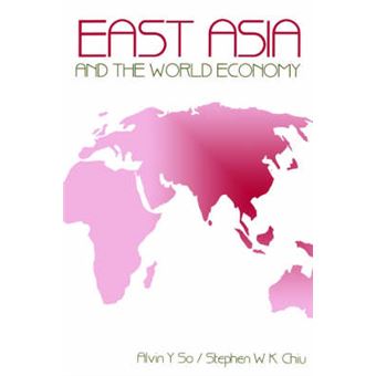 East Asia and the World Economy - Paperback - 1995 - 1