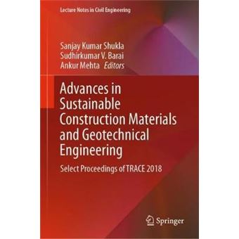 Advances In Sustainable Construction Materials And Geotechnical Engineering By Springer Verlag; Singapore - 1