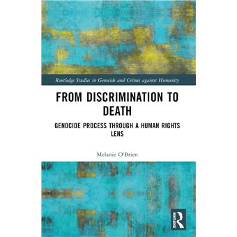 From Discrimination to Death (Routledge Studies in Genocide and Crimes against Humanity) - 1