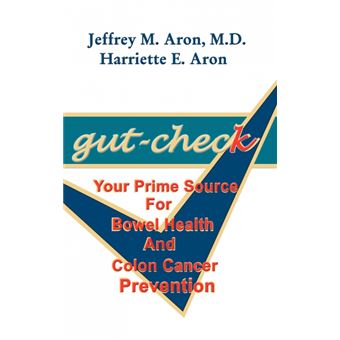 Gut-Check - Your Prime Source for Bowel Health and Colon Cancer Prevention - Hardback - 2001 - 1