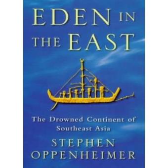Eden In The East: Drowned Continent of Southeast Asia - 1
