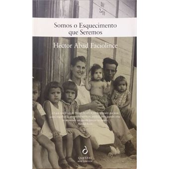Somos o esquecimento que seremos. - 1