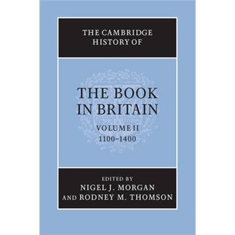 The Cambridge History of the Book in Britain: Volume 2, 1100-1400 - Paperback - 2014 - 1