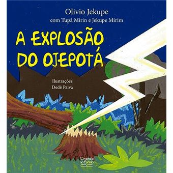 A Explosão Do Ojepotá - 1