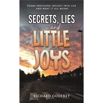 Secrets Lies And Little Joys - 1