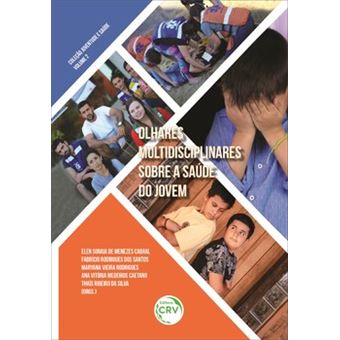 Olhares Multidisciplinares Sobre A Saúde Do Jovem - Coleção Juventude E Saúde - Volume 2 - 1