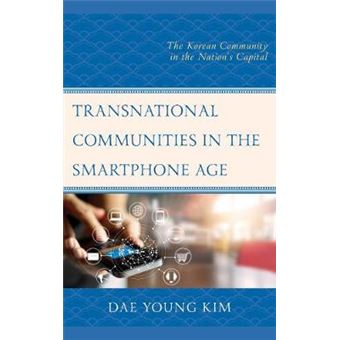 Transnational Communities In The Smartphone Age - 1