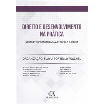 Direito e Desenvolvimento na Prática: Novas Perspectivas Para a Reflexão Jurídica - 1