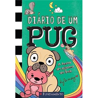 Diário De Um Pug 6: A Festa De Pijama Do Bob - 1
