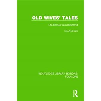 Old Wives' Tales - Life-Stories from Ibibioland - Hardback - 2015 - 1