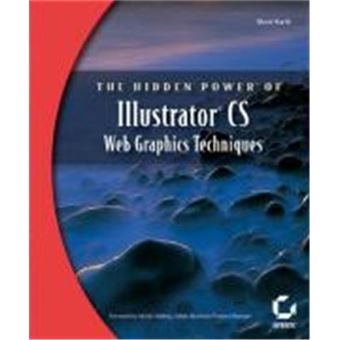 The Hidden Power Of Illustrator Cs: Web Graphics Techniques - 1