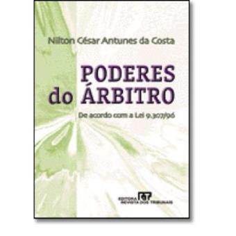 Poderes Do Árbitro. De Acordo Com A Lei 9.307-96 - 1