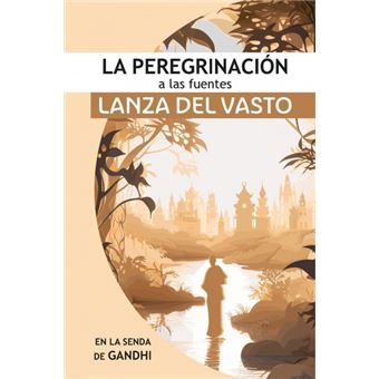 La Peregrinación A Las Fuentes - 1