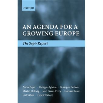 An Agenda for a Growing Europe - The Sapir Report - Paperback - 2004 - 1