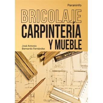 Bricolaje Carpintería Y Mueble - 1